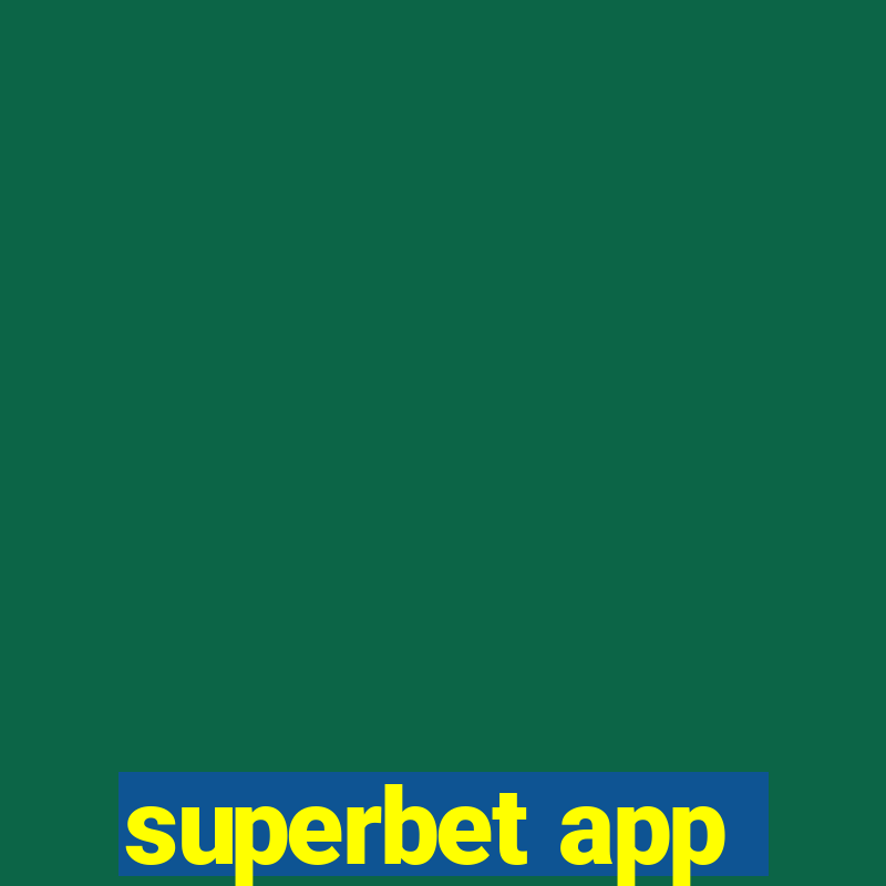 superbet app